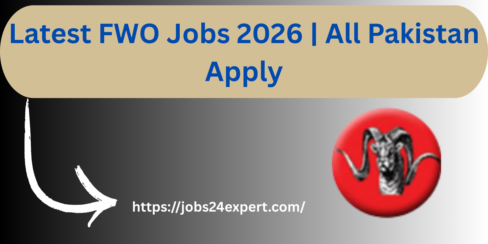 Latest FWO Jobs 2026 | All Pakistan Apply