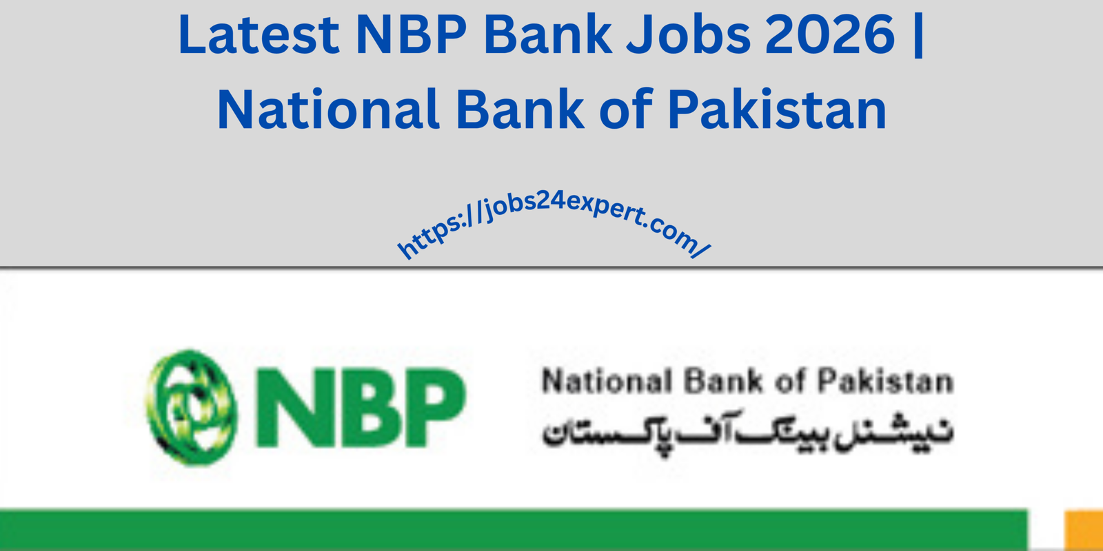 Latest NBP Bank Jobs 2026 | National Bank of Pakistan